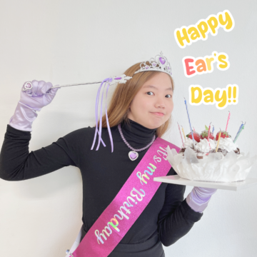 🎂Ear’s Birthday!🎂